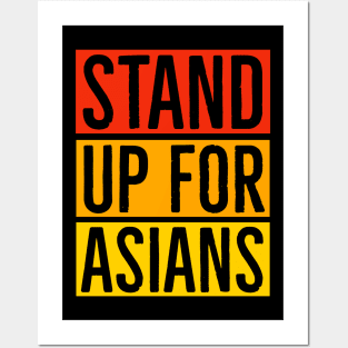 Stand Up For Asians Posters and Art